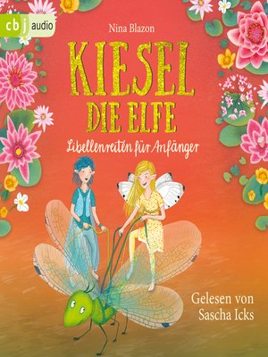 cover image of Kiesel, die Elfe--Libellenreiten für Anfänger